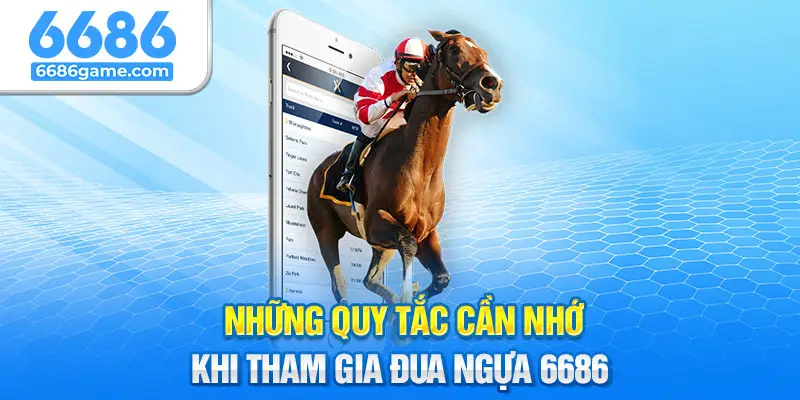 Những quy tắc cần nhớ khi tham gia đua ngựa 6686